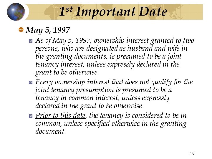 st 1 Important Date May 5, 1997 As of May 5, 1997, ownership interest