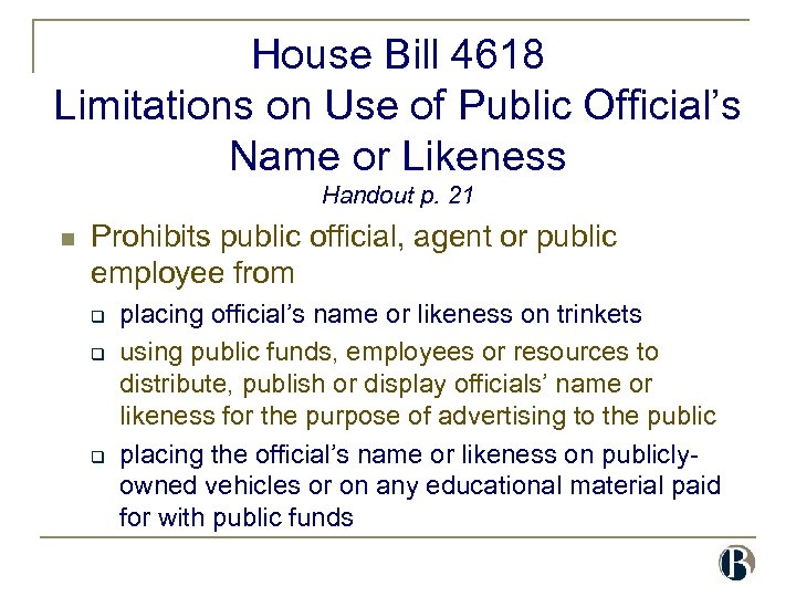 House Bill 4618 Limitations on Use of Public Official’s Name or Likeness Handout p.