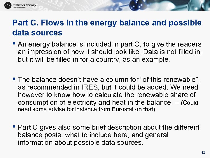 Part C. Flows in the energy balance and possible data sources • An energy