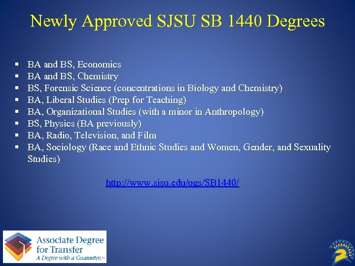 Newly Approved SJSU SB 1440 Degrees § § § § BA and BS, Economics