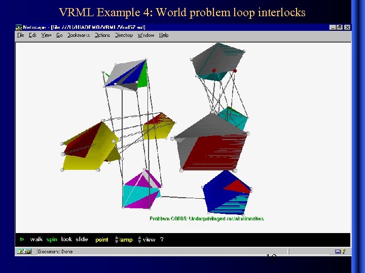 VRML Example 4: World problem loop interlocks 19 