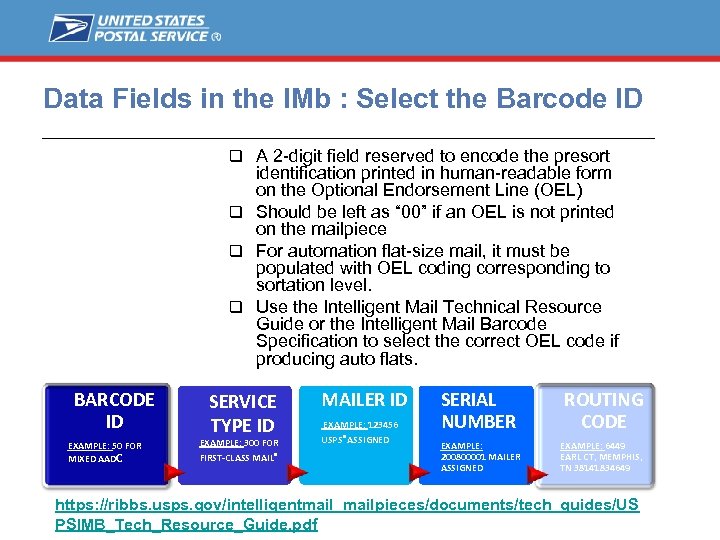 Data Fields in the IMb : Select the Barcode ID q A 2 -digit