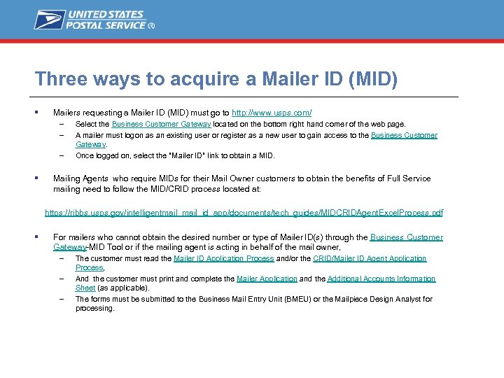 Three ways to acquire a Mailer ID (MID) Mailers requesting a Mailer ID (MID)