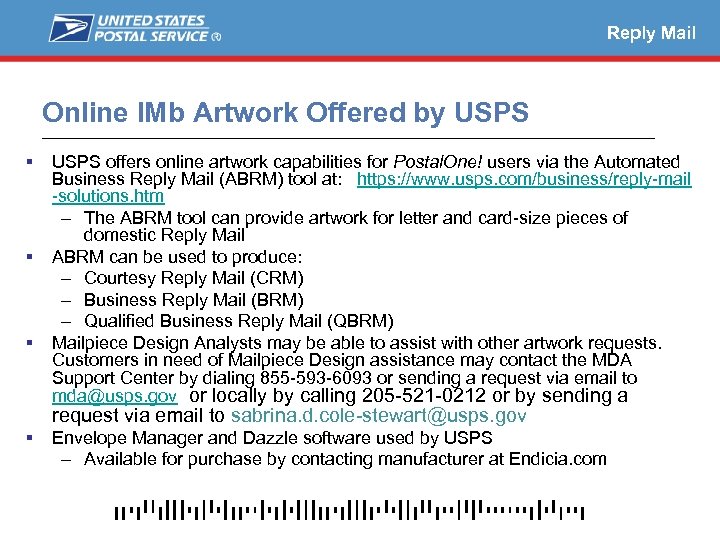 Reply Mail Online IMb Artwork Offered by USPS offers online artwork capabilities for Postal.