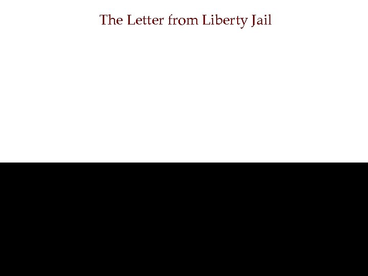 The Letter from Liberty Jail 
