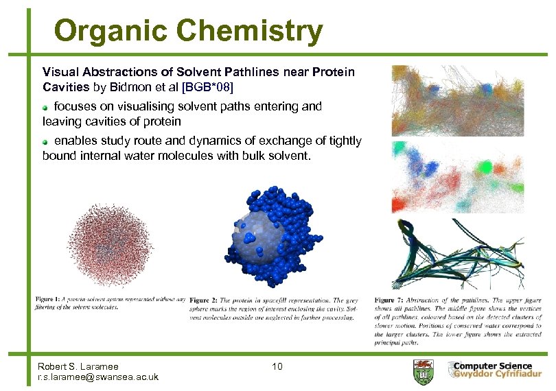 Organic Chemistry Visual Abstractions of Solvent Pathlines near Protein Cavities by Bidmon et al
