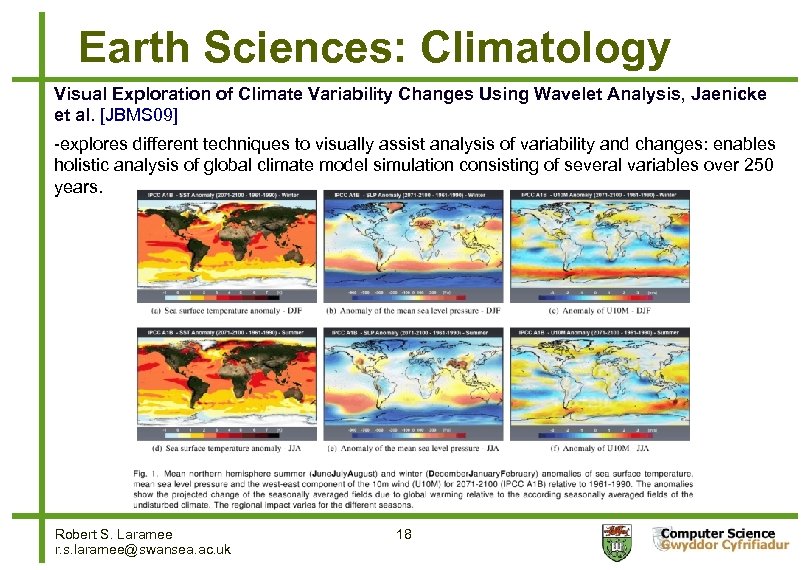 Earth Sciences: Climatology Visual Exploration of Climate Variability Changes Using Wavelet Analysis, Jaenicke et