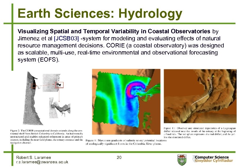 Earth Sciences: Hydrology Visualizing Spatial and Temporal Variability in Coastal Observatories by Jimenez et