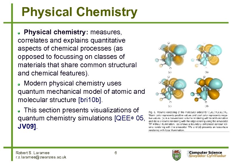 Physical Chemistry Physical chemistry: measures, correlates and explains quantitative aspects of chemical processes (as