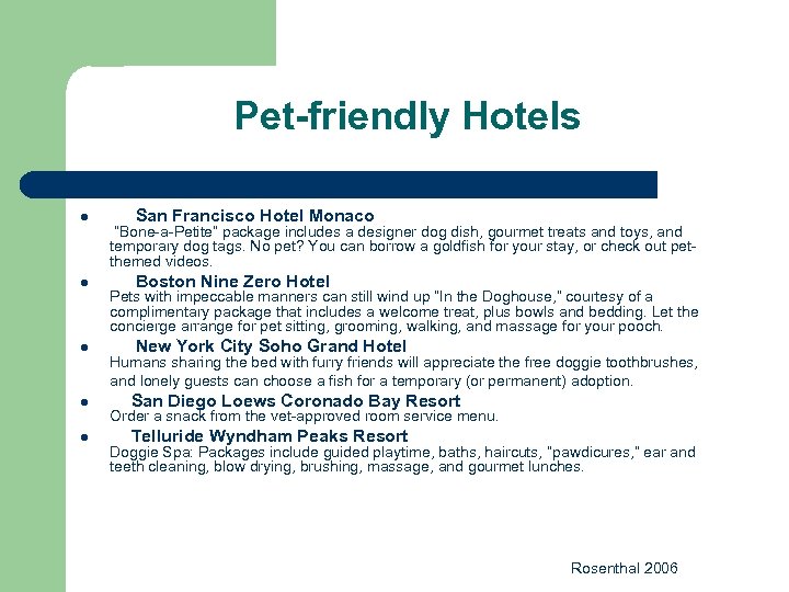 Pet-friendly Hotels l l l San Francisco Hotel Monaco “Bone-a-Petite” package includes a designer