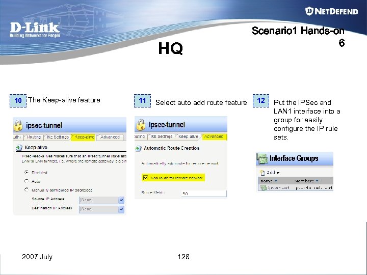HQ 10 The Keep-alive feature 2007 July 11 Select auto add route feature 128