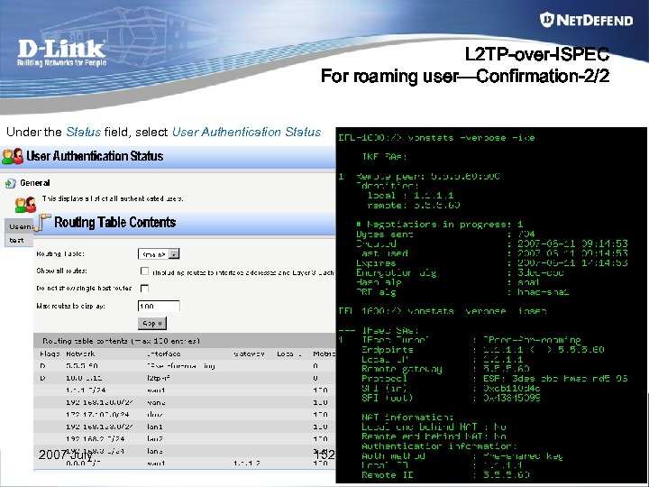 L 2 TP-over-ISPEC For roaming user—Confirmation-2/2 Under the Status field, select User Authentication Status
