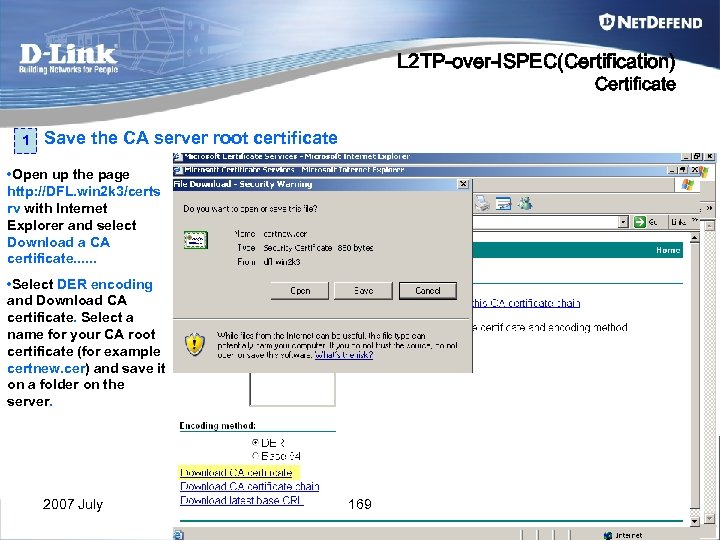 L 2 TP-over-ISPEC(Certification) Certificate 1 Save the CA server root certificate • Open up