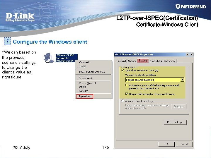 L 2 TP-over-ISPEC(Certification) Certificate-Windows Client 7 Configure the Windows client • We can based