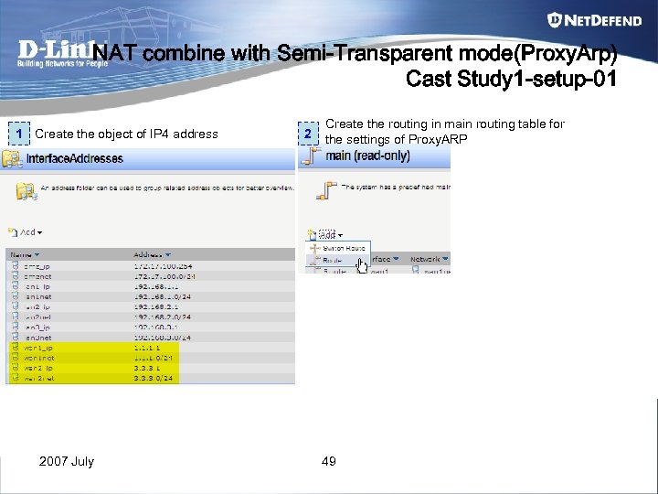 NAT combine with Semi-Transparent mode(Proxy. Arp) Cast Study 1 -setup-01 1 Create the object