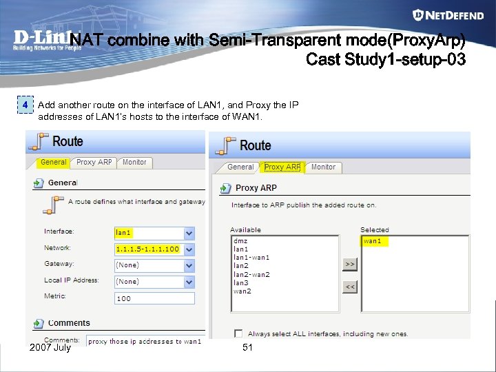 NAT combine with Semi-Transparent mode(Proxy. Arp) Cast Study 1 -setup-03 4 Add another route