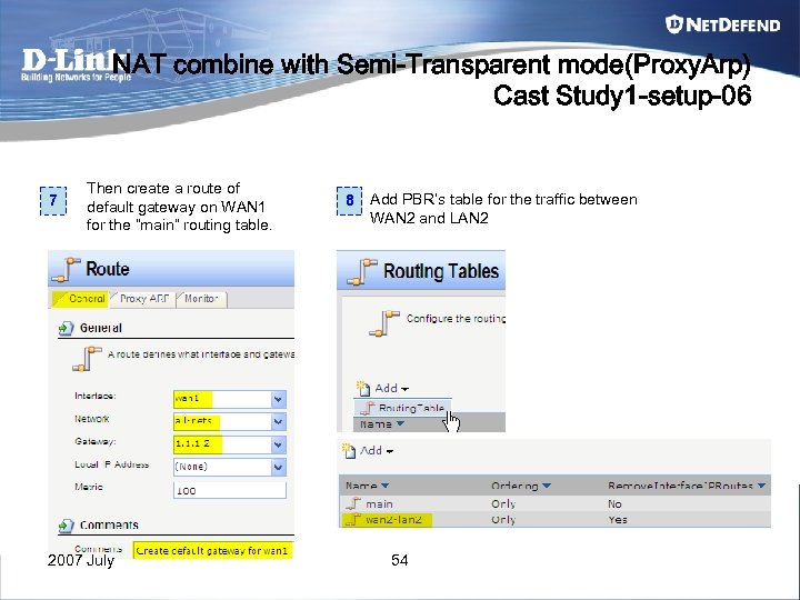 NAT combine with Semi-Transparent mode(Proxy. Arp) Cast Study 1 -setup-06 7 Then create a