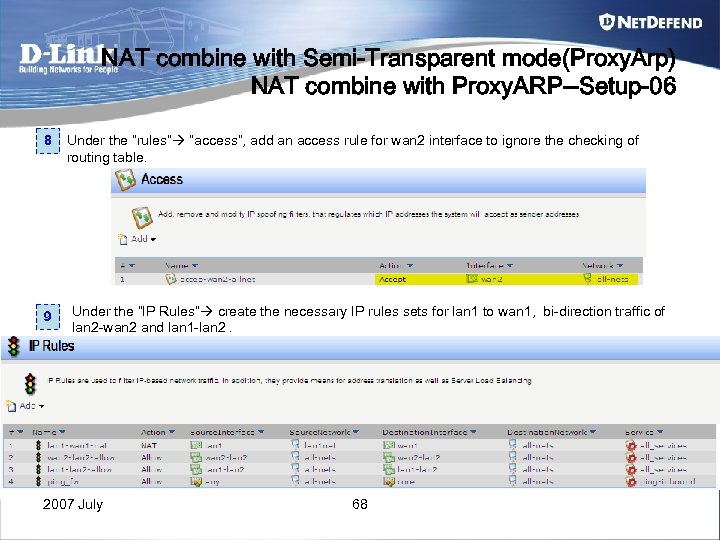 NAT combine with Semi-Transparent mode(Proxy. Arp) NAT combine with Proxy. ARP--Setup-06 8 9 Under