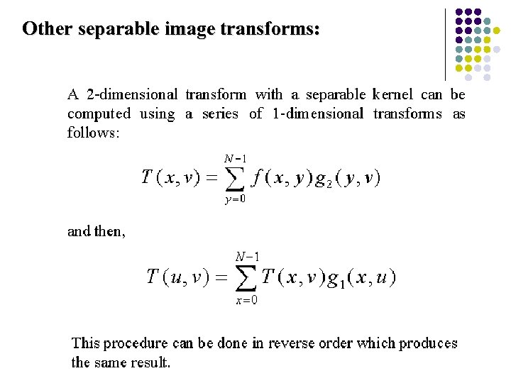 Other separable image transforms: 118 