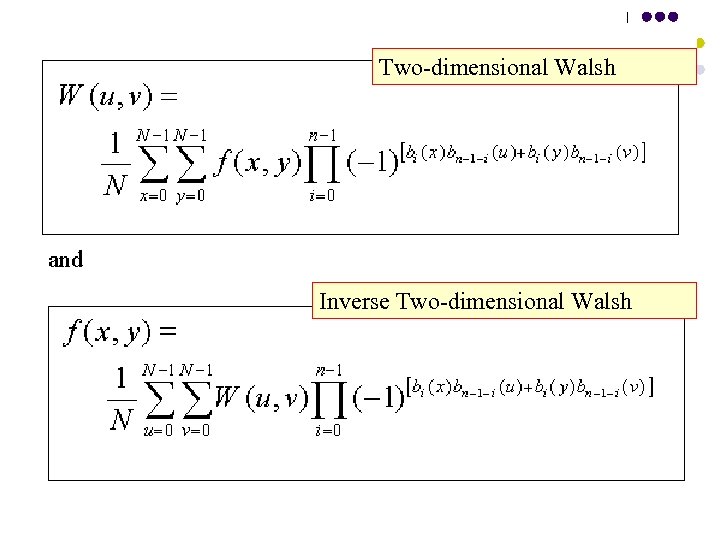 Two-dimensional Walsh Inverse Two-dimensional Walsh 124 