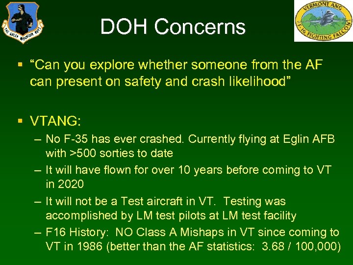 DOH Concerns § “Can you explore whether someone from the AF can present on