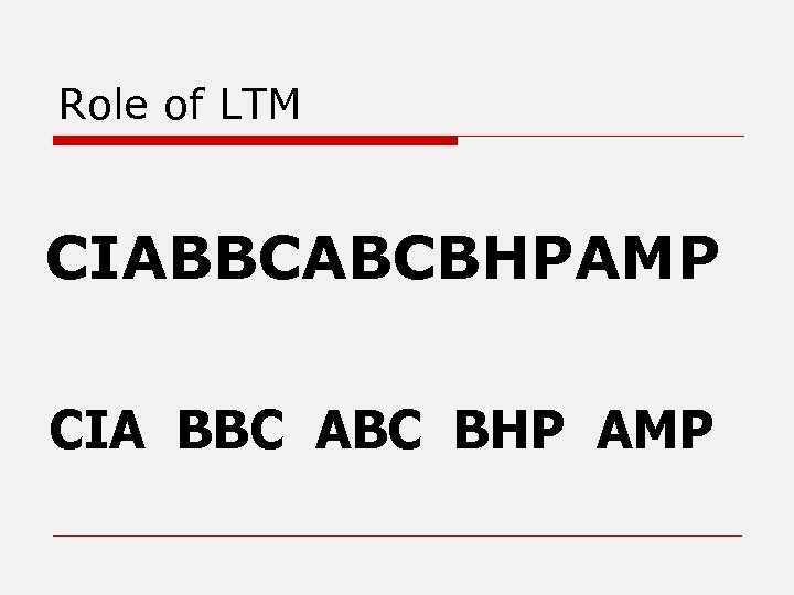 Role of LTM CIABBCABCBHPAMP CIA BBC ABC BHP AMP 