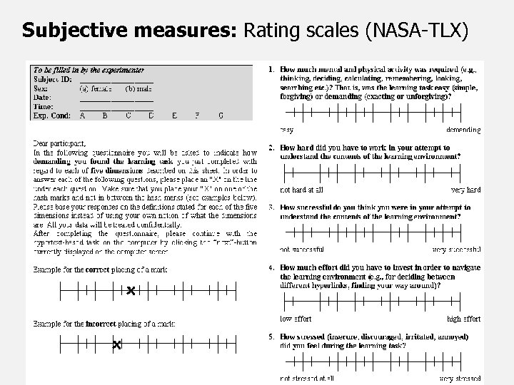 Subjective measures: Rating scales (NASA-TLX) 