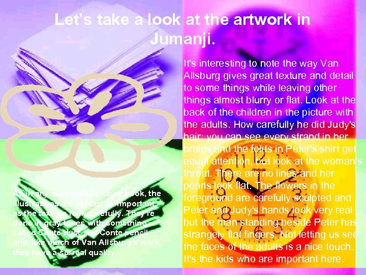 Let’s take a look at the artwork in Jumanji. As in any successful picture