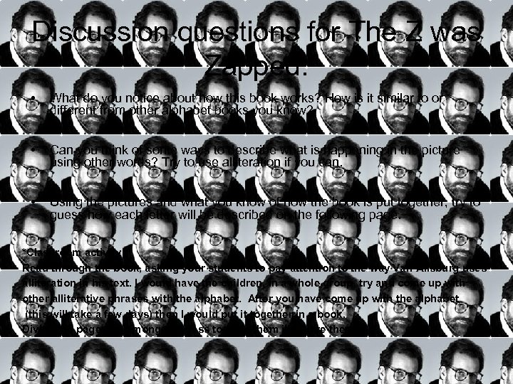 Discussion questions for The Z was Zapped. • What do you notice about how