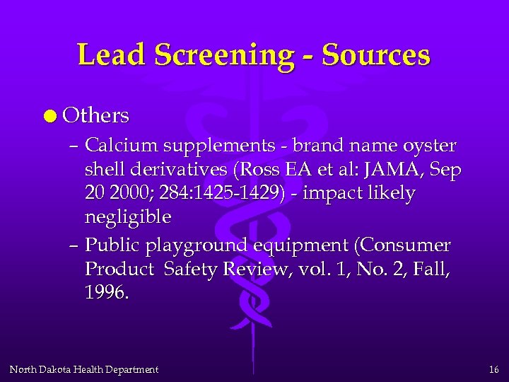 Lead Screening - Sources l Others – Calcium supplements - brand name oyster shell