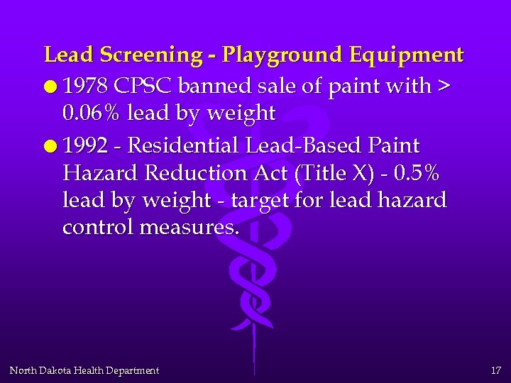 Lead Screening - Playground Equipment l 1978 CPSC banned sale of paint with >