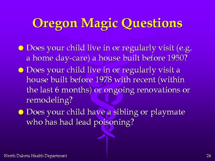 Oregon Magic Questions l l l Does your child live in or regularly visit