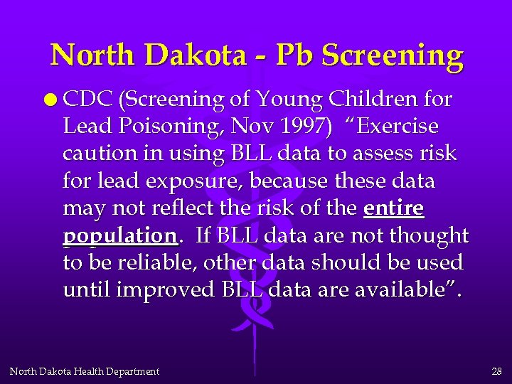 North Dakota - Pb Screening l CDC (Screening of Young Children for Lead Poisoning,