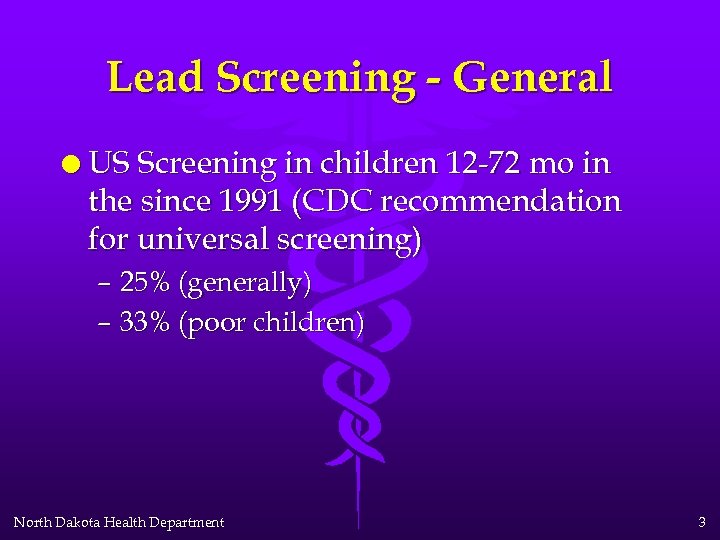 Lead Screening - General l US Screening in children 12 -72 mo in the