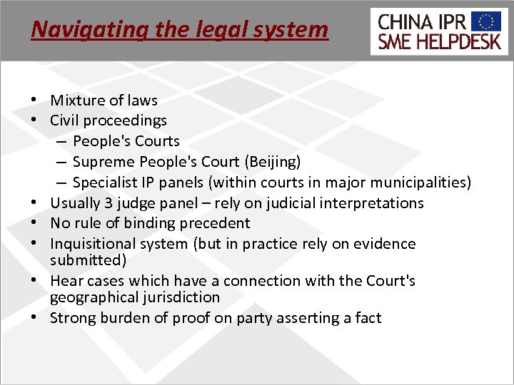 Navigating the legal system • Mixture of laws • Civil proceedings – People's Courts