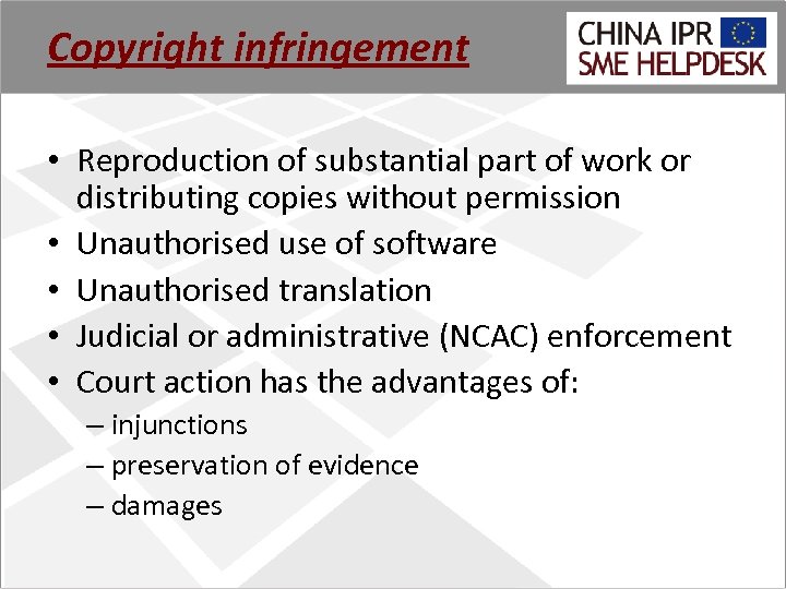 Copyright infringement • Reproduction of substantial part of work or distributing copies without permission