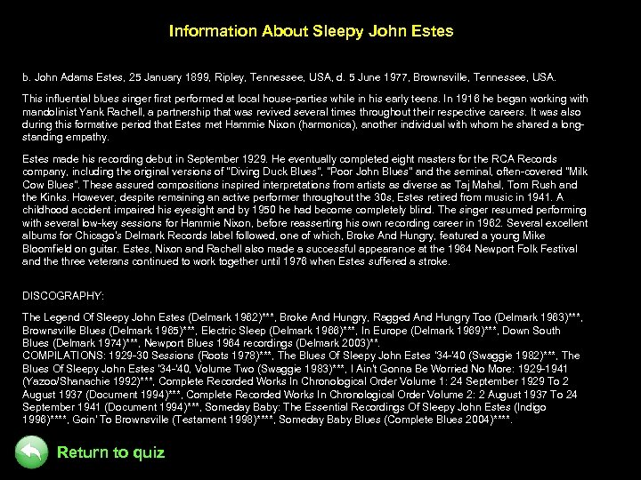 Information About Sleepy John Estes b. John Adams Estes, 25 January 1899, Ripley, Tennessee,