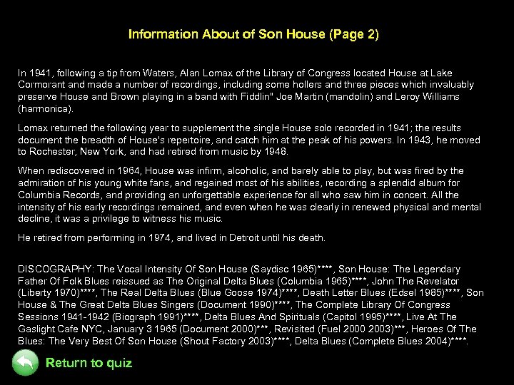 Information About of Son House (Page 2) In 1941, following a tip from Waters,
