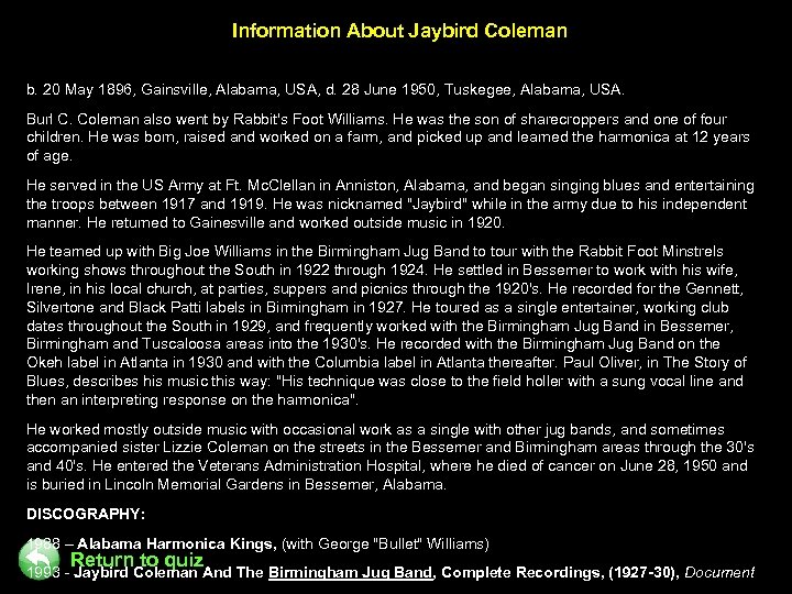 Information About Jaybird Coleman b. 20 May 1896, Gainsville, Alabama, USA, d. 28 June