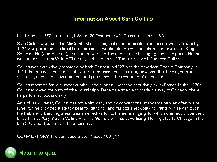 Information About Sam Collins b. 11 August 1887, Louisiana, USA, d. 20 October 1949,