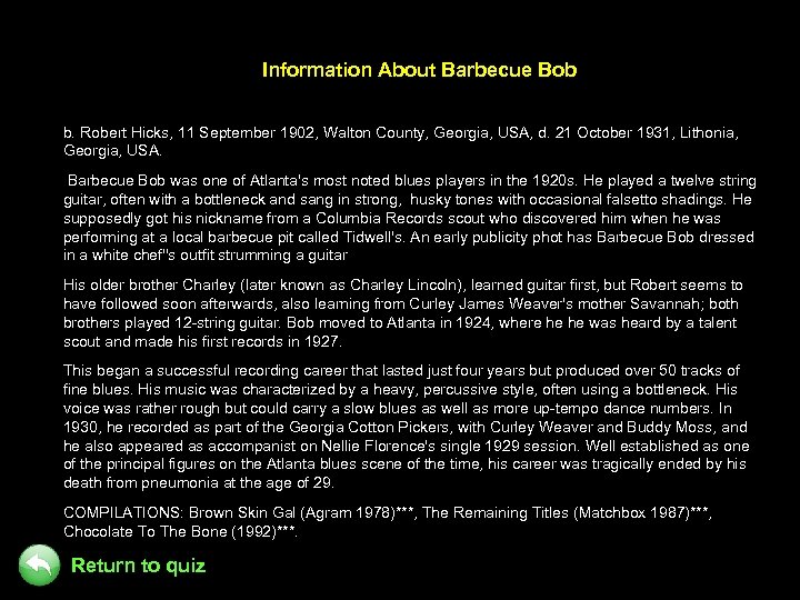 Information About Barbecue Bob b. Robert Hicks, 11 September 1902, Walton County, Georgia, USA,