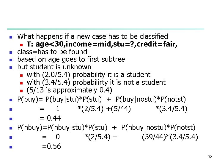 n n n n n What happens if a new case has to be