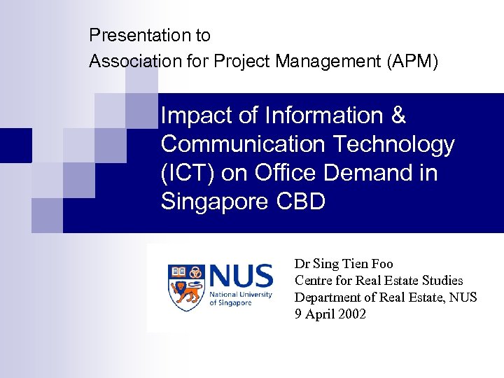 Presentation to Association for Project Management (APM) Impact of Information & Communication Technology (ICT)