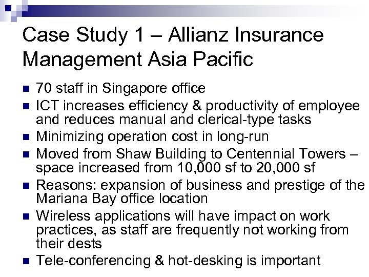 Case Study 1 – Allianz Insurance Management Asia Pacific n n n n 70