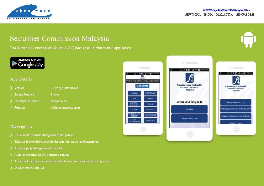 www. openwavecomp. com NEWYORK - INDIA - MALAYSIA - SINGAPORE Securities Commission Malaysia The