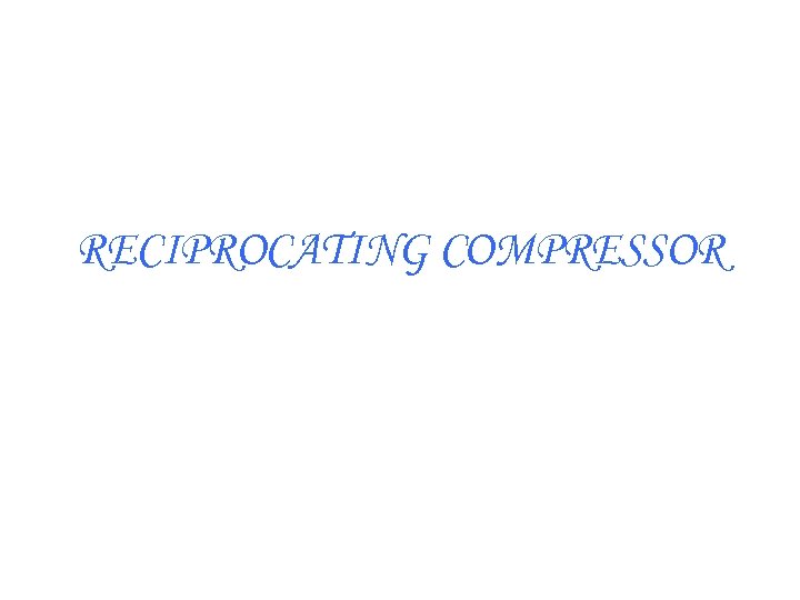 RECIPROCATING COMPRESSOR 