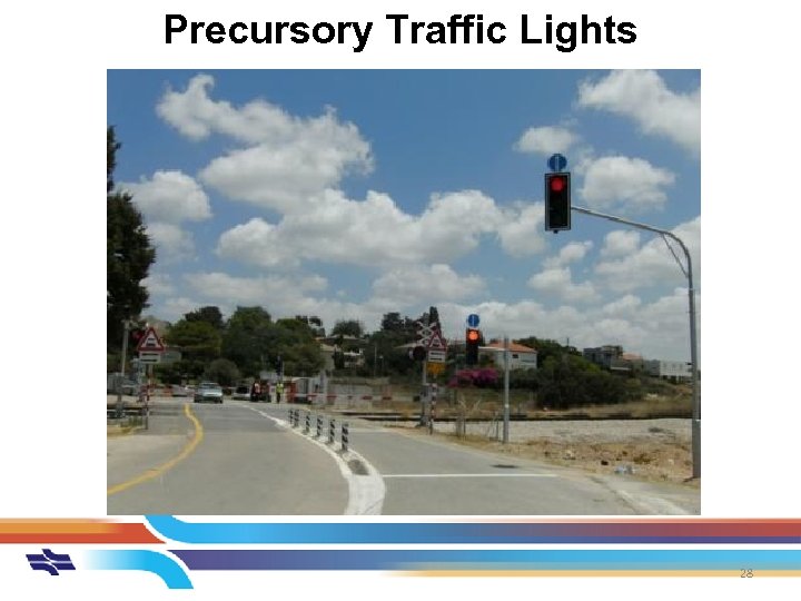 Precursory Traffic Lights 28 