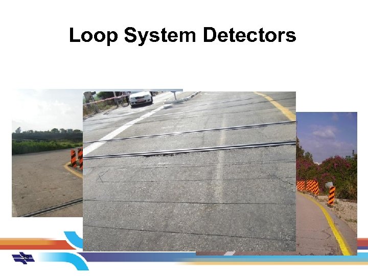 Loop System Detectors 39 