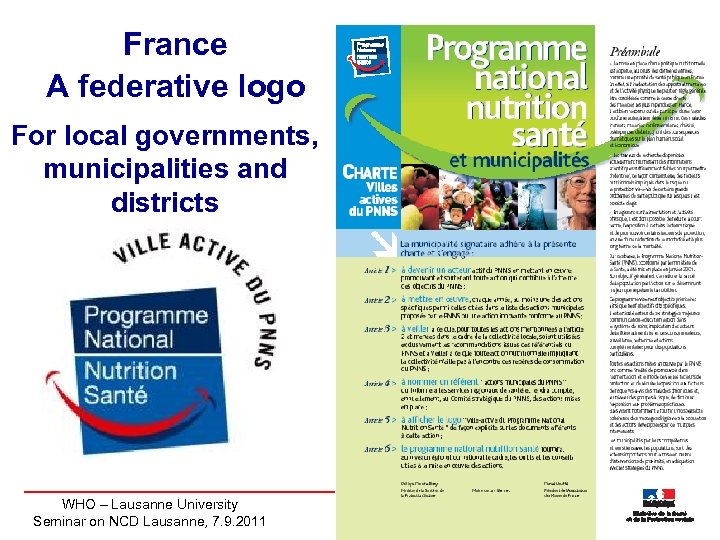 France A federative logo For local governments, municipalities and districts WHO – Lausanne University