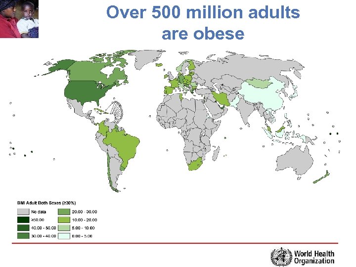 Over 500 million adults are obese 